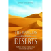 The World's Most Famous Deserts: The History and Legacy of the Sahara Desert, Gobi Desert, and Mojave Desert