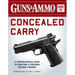 Guns & Ammo Guide to Concealed Carry: A Comprehensive Guide to Carrying a Personal Defense Firearm