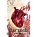 Heartrender: Heartmaker Trilogy Book 3