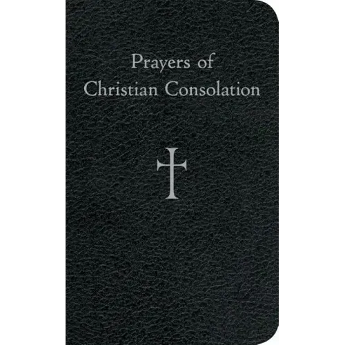 Prayers of Christian Consolation