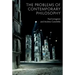 The Problems of Contemporary Philosophy: A Critical Guide for the Unaffiliated