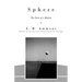 Sphere: The Form of a Motion