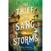 The Thief Who Sang Storms