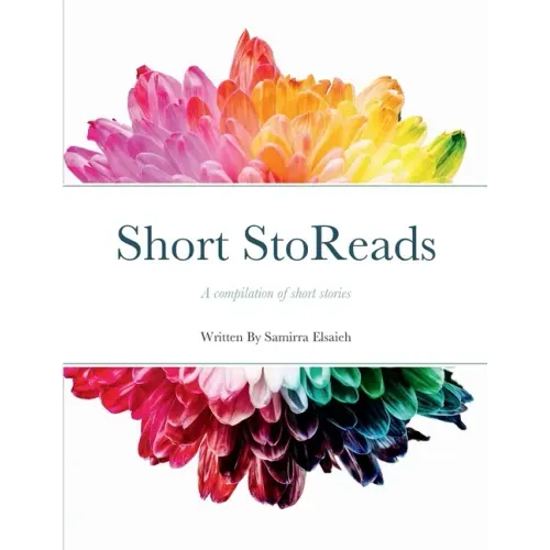 Short StoReads: A compilation of short stories