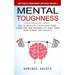 Mental Toughness: How to Build a Strong Mindset and Achieve Your Goals (How to Develop a Resilient Mind, Character and Personality Away
