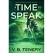 A Time To Speak: A Matt and Sara Foley Novel