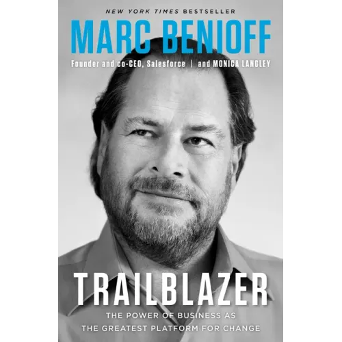 Trailblazer: The Power of Business as the Greatest Platform for Change