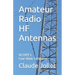 Amateur Radio HF Antennas: VE2DPE's Four-Book Collection