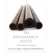Renaissance Flute: A Contemporary Guide