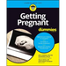 Getting Pregnant for Dummies