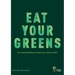 Eat Your Greens