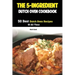 The 5-Ingredient Dutch Oven Cookbook: 50 Best Dutch Oven Recipes Of All Time