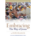 Embracing the Way of Jesus: Reflections from Pope Francis on Living Our Faith