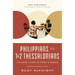 Philippians and 1 and 2 Thessalonians: Kingdom Living in Today's World
