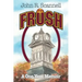 Frosh: A One-Year Memoir