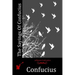 The Sayings Of Confucius