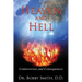 Heaven and Hell: Controversies and Consequences