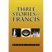 Three Stories for Francis