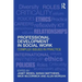Professional Development in Social Work: Complex Issues in Practice