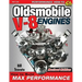 Oldsmobile V-8 Engines - Revised Edition: How to Build Max Performance