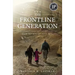 The Frontline Generation: How We Served Post 9/11