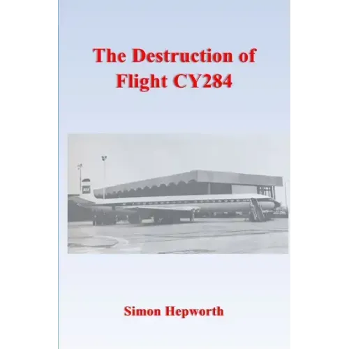 The Destruction of Flight CY284