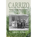 CARRIZO - Portrait of a New Mexican Family: José Porfirio Abeyta and Carmen Sabina Sandoval - 1889 - 1991