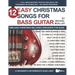 12 Easy Christmas Songs for Bass Guitar: Timeless Christmas Melodies Arranged for Bass