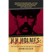 H. H. Holmes: The True History of the White City Devil
