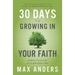 30 Days to Growing in Your Faith: Enrich Your Life in 15 Minutes a Day