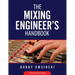The Mixing Engineer's Handbook 5th Edition
