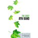 The Early Ayn Rand: Revised Edition: A Selection from Her Unpublished Fiction