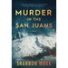 Murder in the San Juans