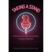 Taking a Stand: Contemporary Us Stand-Up Comedians as Public Intellectuals