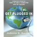 Get Plugged In (3rd Edition): A Beginner's Guide for How to Use a Computer and Go Online