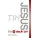 Jesus the Aleph Tav