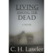 Living Among the Dead