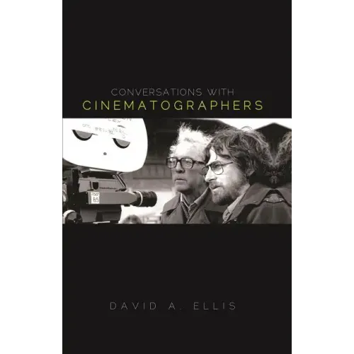 Conversations with Cinematographers