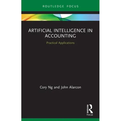 Artificial Intelligence in Accounting: Practical Applications