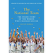 The National Team (Updated and Expanded Edition): The Inside Story of the Women Who Changed Soccer