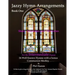 Jazzy Hymn Arrangements Book One
