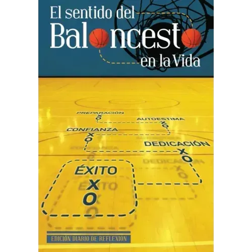 El Sentido Del Baloncesto En La Vida: Diario de Reflexión