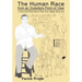 The Human Race from an Outsiders Point of View: A Non-Self Help Book That Just Might Help You
