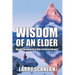 Wisdom of an Elder