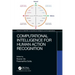 Computational Intelligence for Human Action Recognition