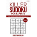 Killer Sudoku for Experts, Book 1: 200 Mind-bending Puzzles