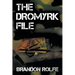 The Dromyrk File