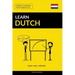 Learn Dutch - Quick / Easy / Efficient: 2000 Key Vocabularies