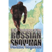 In the Footsteps of the Russian Snowman