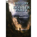 History of the Donner Party: The Ordeal of the Wagon Train of Pioneers in the Sierra Nevada Winter of 1846-7